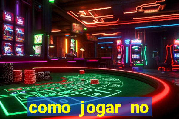 como jogar no tigre sem depositar